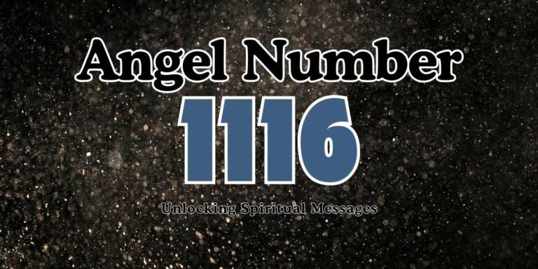 1116 Angel Number Meaning Unlocking Spiritual Messages