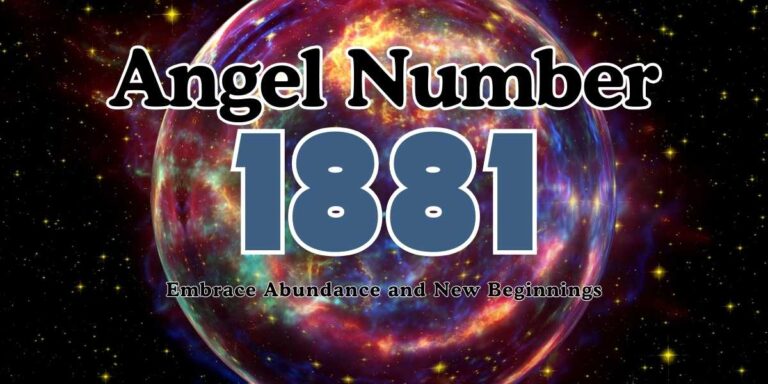 1881 Angel Number Embrace Abundance and New Beginnings