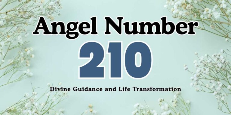 210 Angel Number Divine Guidance and Life Transformation