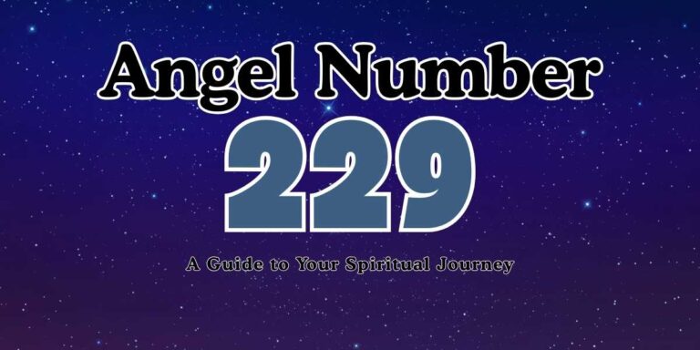 229 Angel Number Meaning A Guide to Your Spiritual Journey