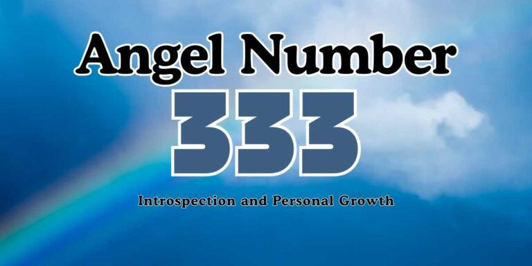 333 Angel Number Unveiling Its Spiritual Significance