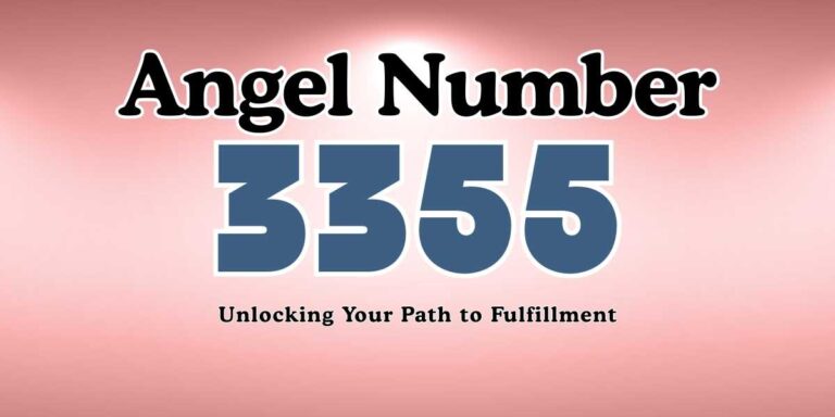 3355 Angel Number Meaning Unlocking Your Path to Fulfillment