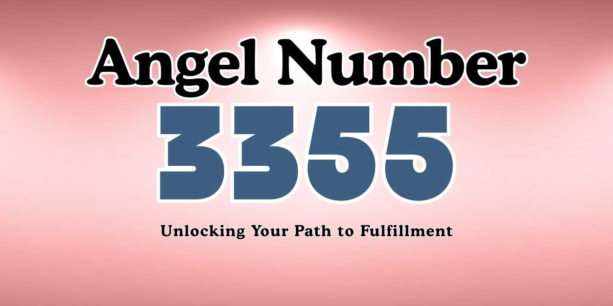 3355 Angel Number Meaning Unlocking Your Path to Fulfillment