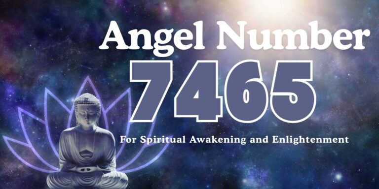 7465 Angel Number Meaning - Spiritual Enlightenment