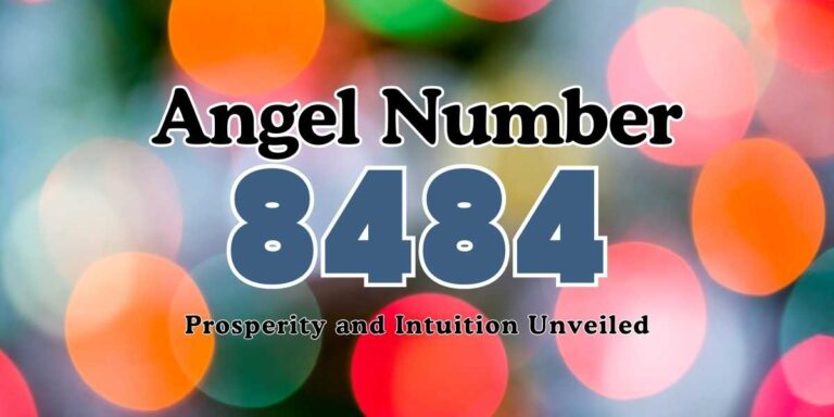 8484 Angel Number Prosperity and Intuition Unveiled