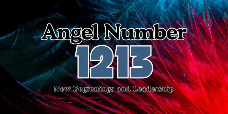 Angel Number 1213 Meaning New Beginnings and Leadership