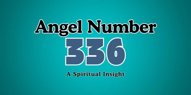 Angel Number 336 Meaning A Spiritual Insight