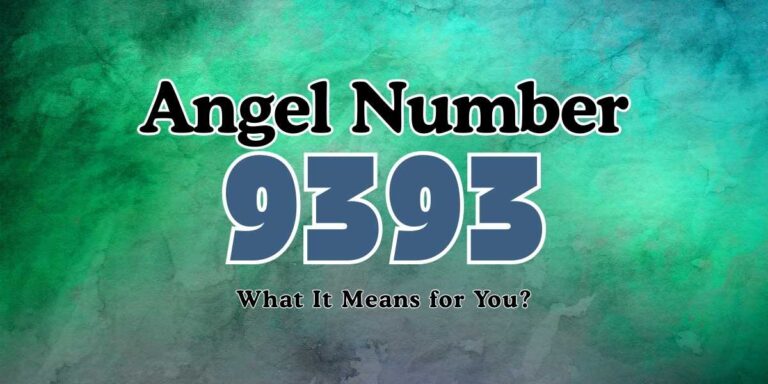 Angel Number 9393 Meaning What It Means for You