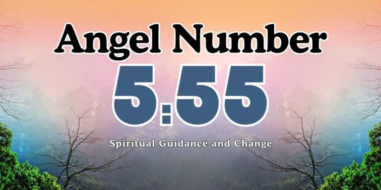 Meaning of 555 Angel Number Spiritual Guidance and Change