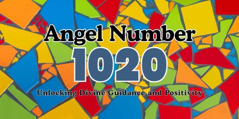 1020 Angel Number Unlocking Divine Guidance and Positivity