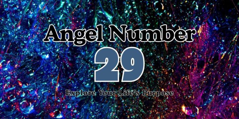 Angel Number 29 Meaning Explore Your Life’s Purpose